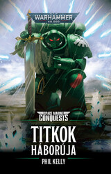 Könyv Warhammer 40000: Titkok Háborúja (Phil Kelly)