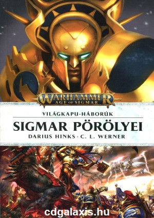 Könyv Warhammer Age of Sigmar: Sigmar pörölyei (Darius Hinks, C. L. Werner)