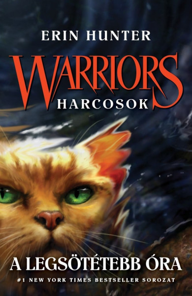 Könyv Warriors - Harcosok 6. - A legsötétebb óra (Erin Hunter)