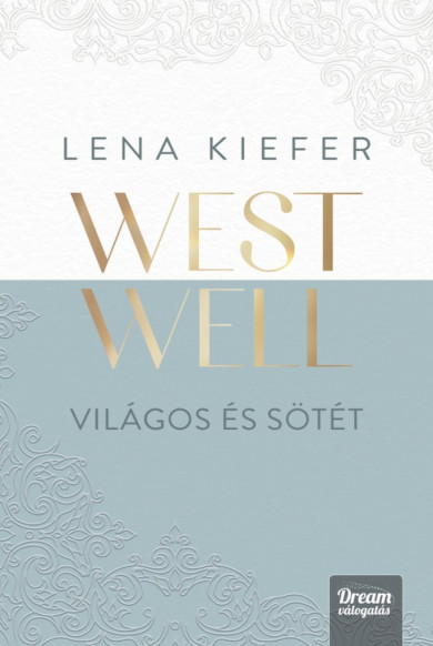 Könyv Westwell - Világos és sötét (Lena Kiefer)