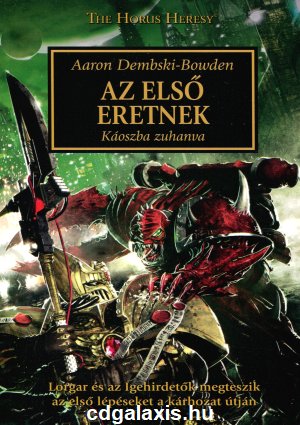 Könyv Warhammer 40000: Az első eretnek (Aaron Dembski-Bowden)