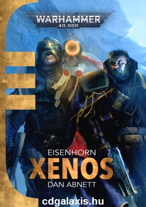 Könyv Warhammer 40000: Xenos (Dan Abnett)
