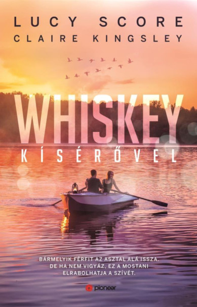 Könyv Whiskey kísérővel (Claire Kingsley)