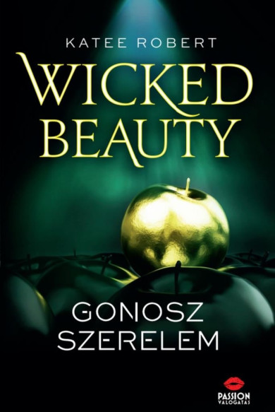 Könyv Wicked Beauty - Gonosz szerelem (Sötét Olümposz 3.) (Katee Robert)