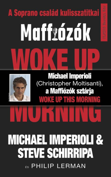 Könyv Woke up this morning (Michael Imperioli)