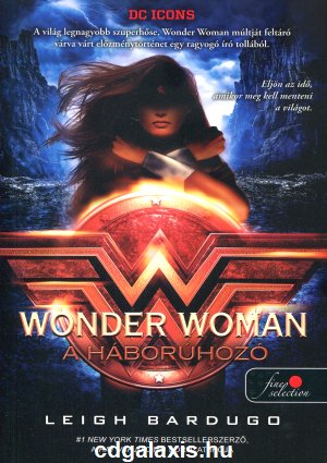 Könyv Wonder Woman - A háborúhozó (Leigh Bardugo)