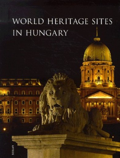 Könyv World Heritage Sites in Hungary