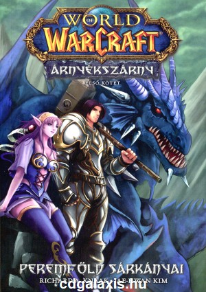 Könyv World of Warcraft: Árnyékszárny - Peremföld sárkányai (Richard A. K.) borítókép