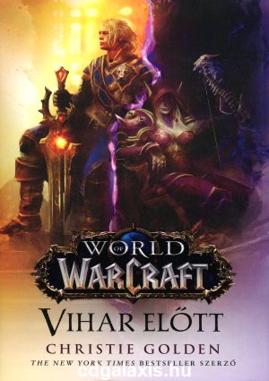 Könyv World of Warcraft: Vihar előtt (Christie Golden)