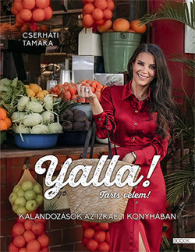 Könyv Yalla! Tarts velem! (Cserháti Tamara)