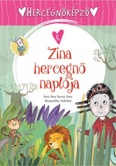 Könyv Zina hercegnő naplója (Ana Serna Vara)