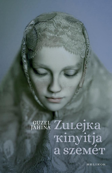 Könyv Zulejka kinyitja a szemét (Guzel Jahina)