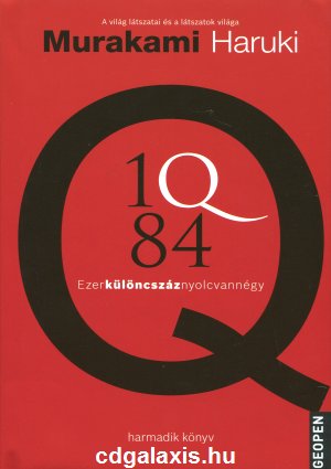 Könyv 1Q84 3. - Ezerkülöncszáz-nyolcvannégy (Murakami Haruki)
