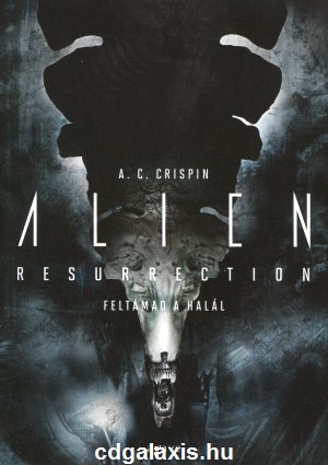 Könyv Aliens - Feltámad a Halál (A. C. Crispin)