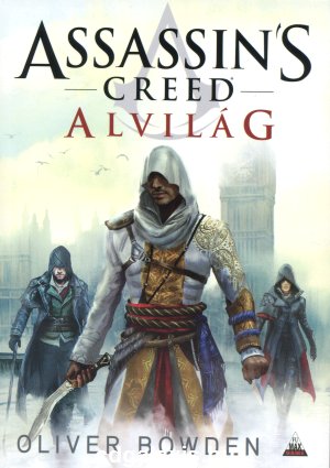 Könyv Assassin's Creed: Alvilág (Oliver Bowden)
