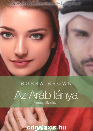 Könyv Az Arab lánya - második rész (Borsa Brown)