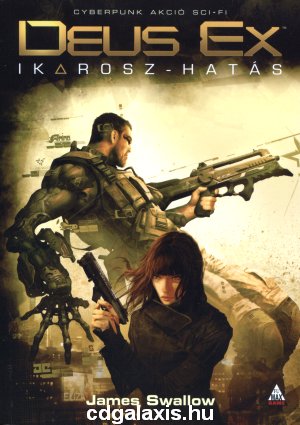 Könyv Deus Ex: Ikarosz-hatás (James Swallow)