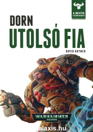 Könyv Warhammer 40000: Dorn utolsó fia (David Guymer)