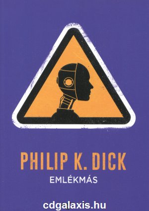 Könyv Emlékmás (Philip K. Dick)
