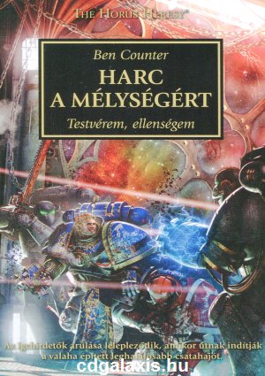 Könyv Warhammer 40000: Harc a Mélységért (Ben Counter)