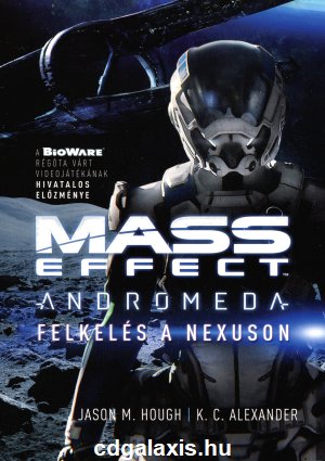 Könyv Mass Effect Andromeda: Felkelés a Nexuson (J.M.Hough és K.C.Alexander)