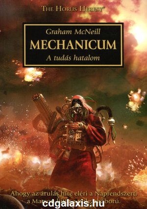 Könyv Warhammer 40000: Mechanicum (Graham Mcneill)