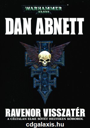 Könyv Warhammer 40000: Ravenor visszatér (Dan Abnett)