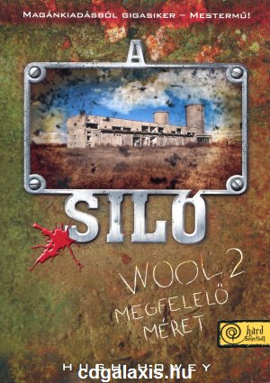 Könyv Siló - Wool 2. - Megfelelő méret (Hugh Howey)