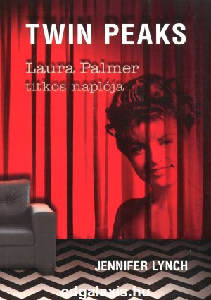 Könyv Laura Palmer titkos naplója (Jennifer Lynch)