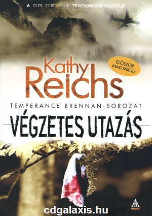 Könyv Végzetes utazás (Kathy Reichs)